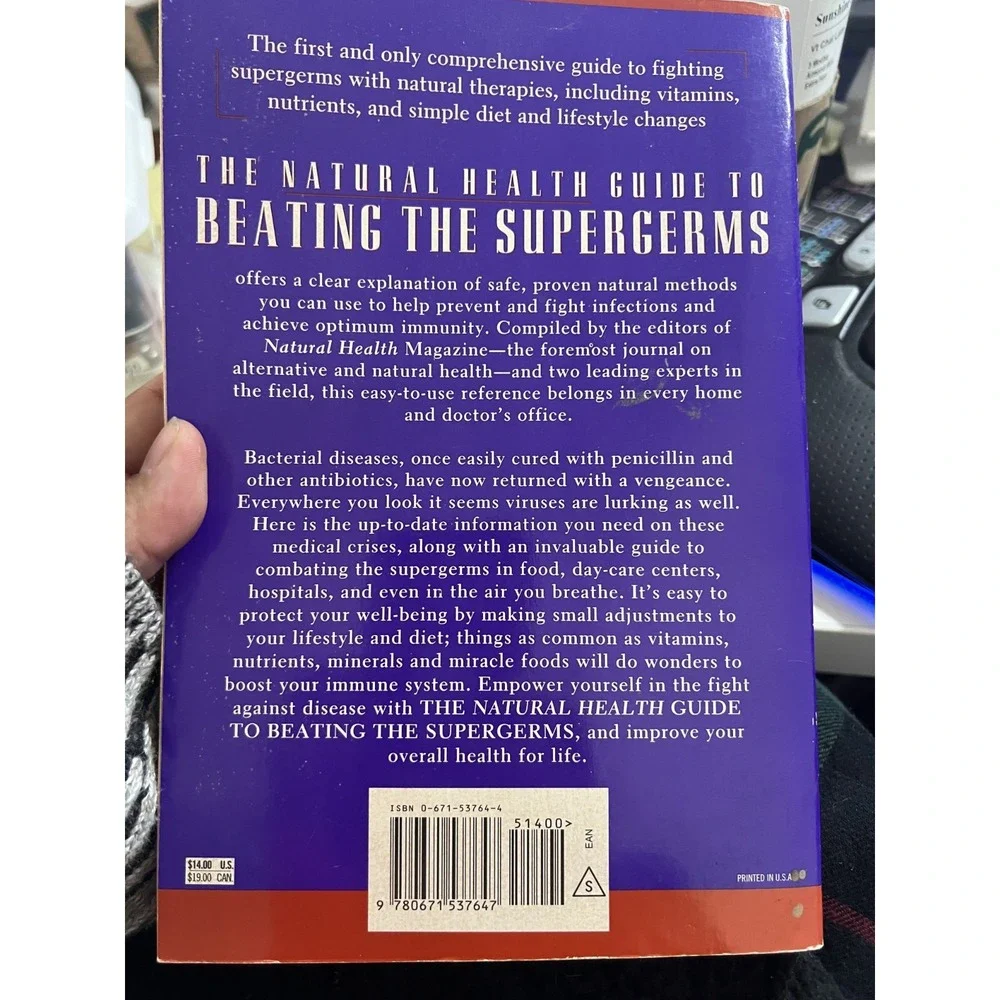 Natural Health Guide to Beating the Supergerms : And Other Infections, Includ...
